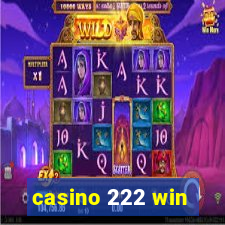 casino 222 win